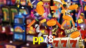 Bônus Generosos e Exclusivos no pp78 para Você!
